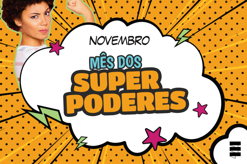 campanha Mês dos Super Poderes